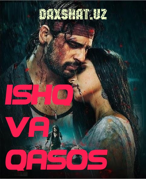 Ishq va Qasos / Sevgi va Qasos 2019 HD Hind kino